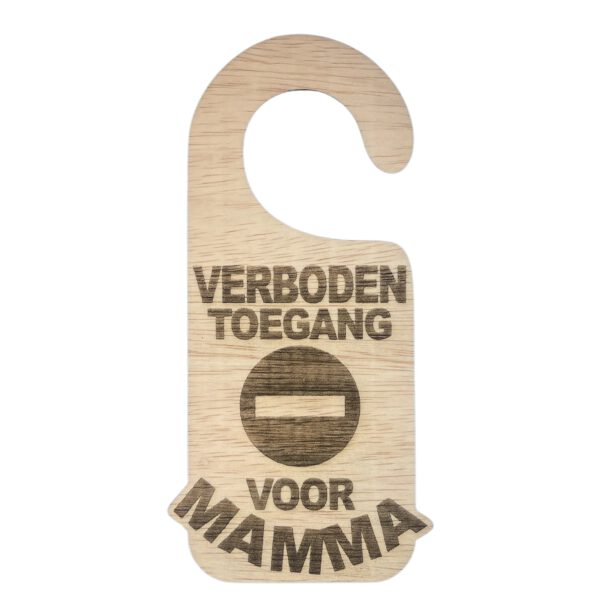 Deurhanger: Verboden voor Mamma