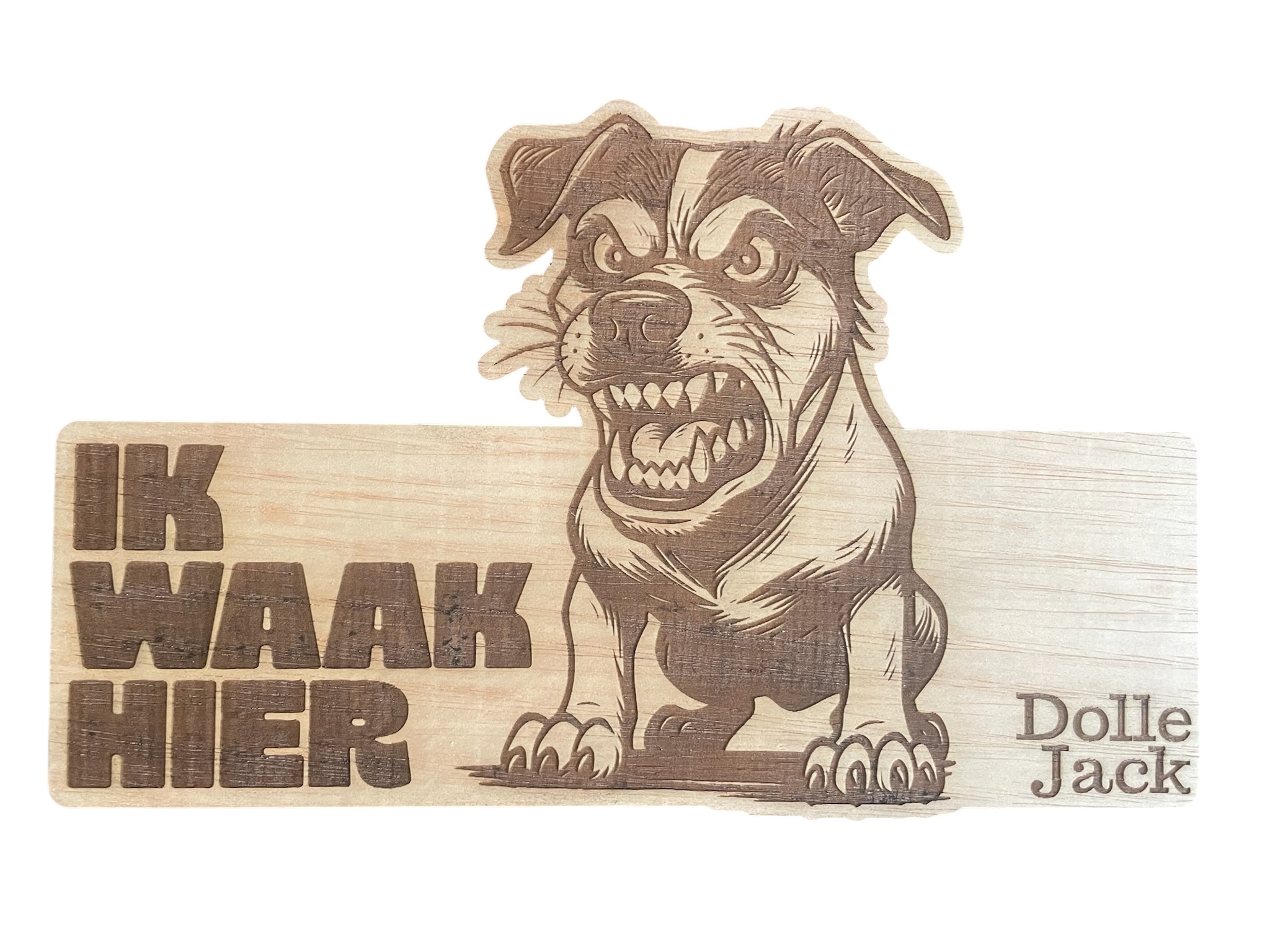 Houten waakbordjes: Hier waak ik.....